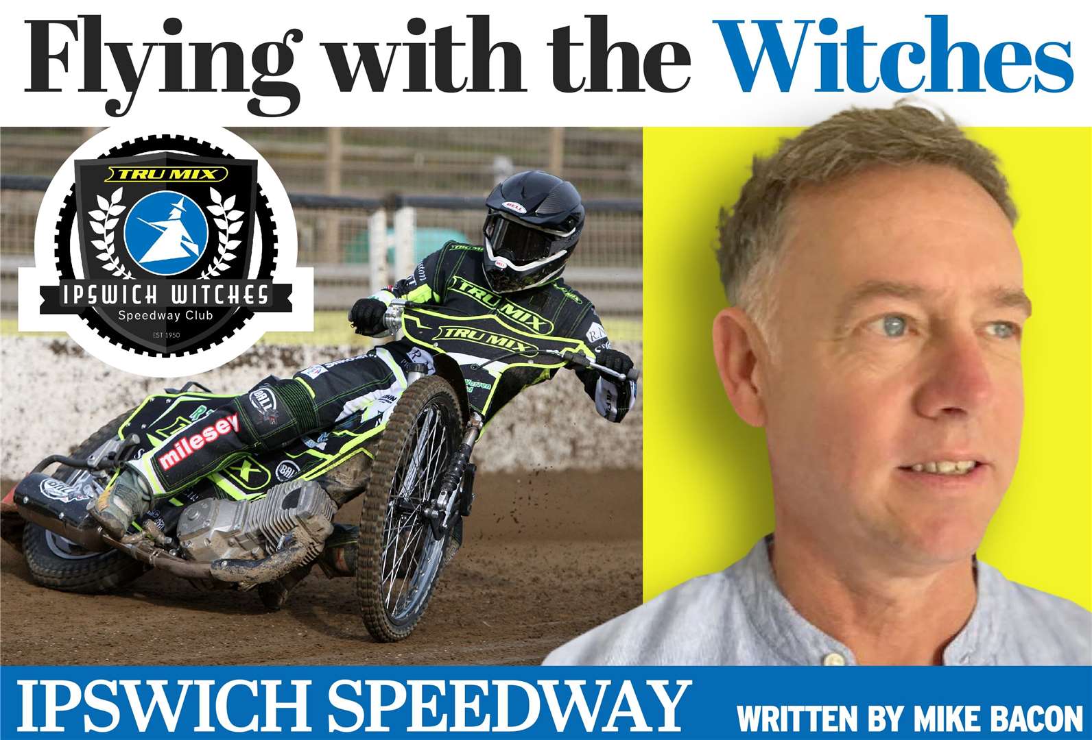 Flying with the Witches columnist Mike Bacon
