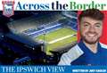 Ipswich Town column: ‘I’m confident Blues can overcome their hoodoo at The Hawthorns’